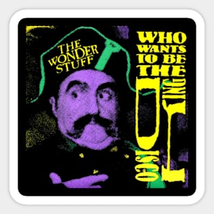 Who Wants To Be The Disco King 1989 Indie Alternative Throwback Sticker